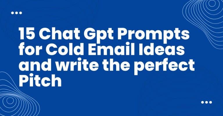 15 Chat Gpt Prompts For Cold Email Ideas And Write The Perfect Pitch Chat Gpt Connect