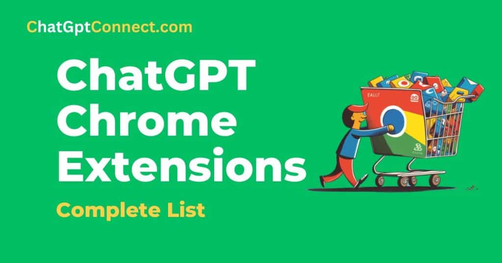 15 Best Free ChatGpt Chrome Extensions (Tried & Tested) - Chat Gpt Connect