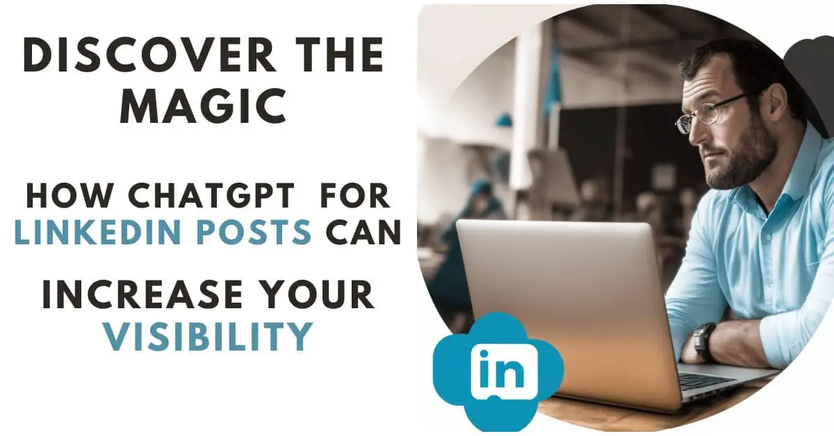 How ChatGPT Prompts for LinkedIn Posts Can Transform Your Career